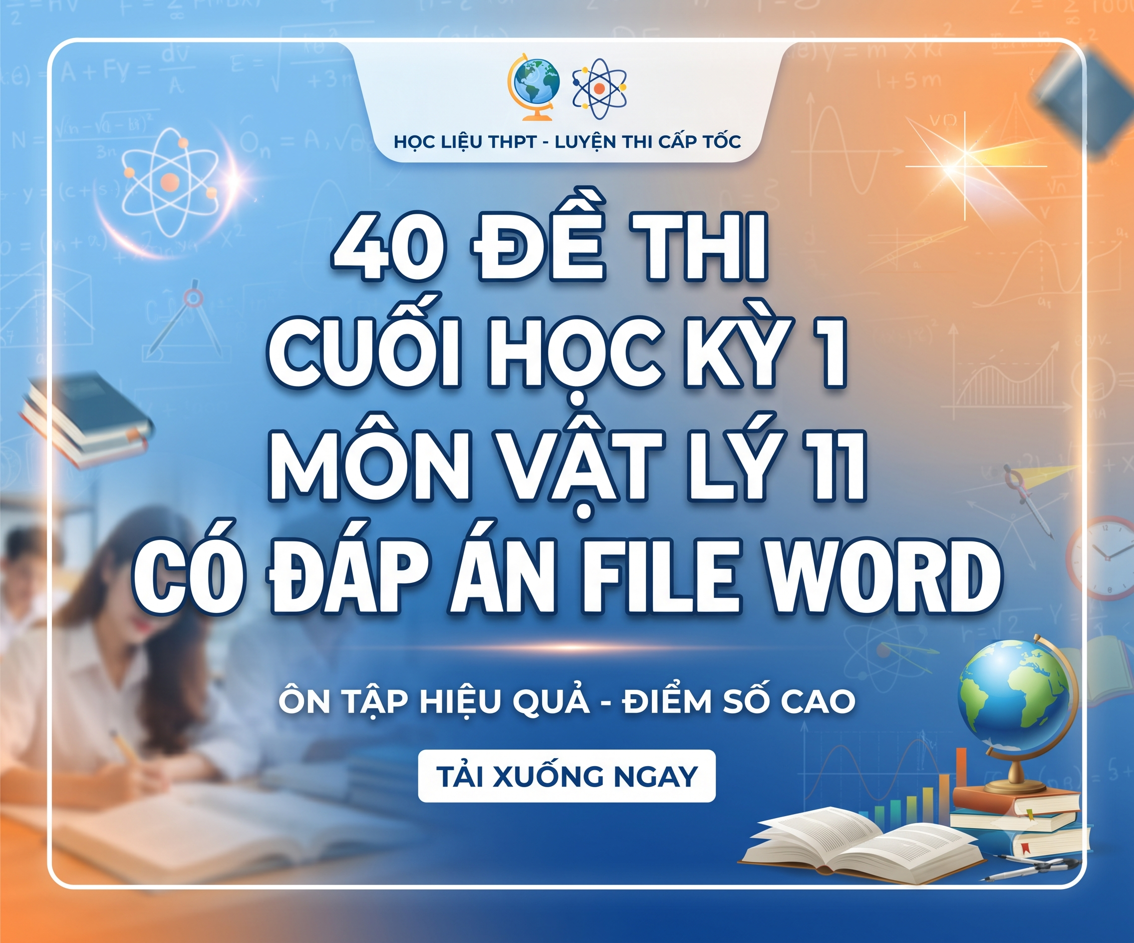 40 Đề thi cuối học kì 1 môn vật lý 11 Có đáp án FILE WORD